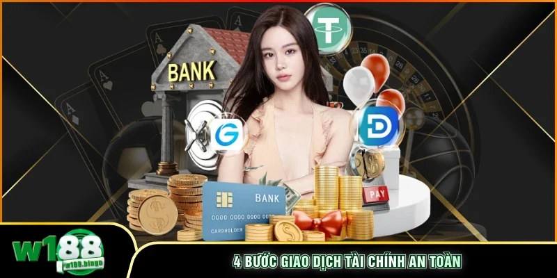 4 bước giao dịch tài chính an toàn